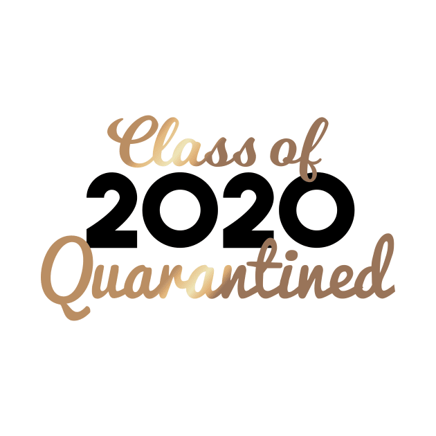 Class of 2020 Quarantined by DalalsDesigns