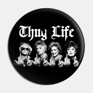 thug life golden Pin