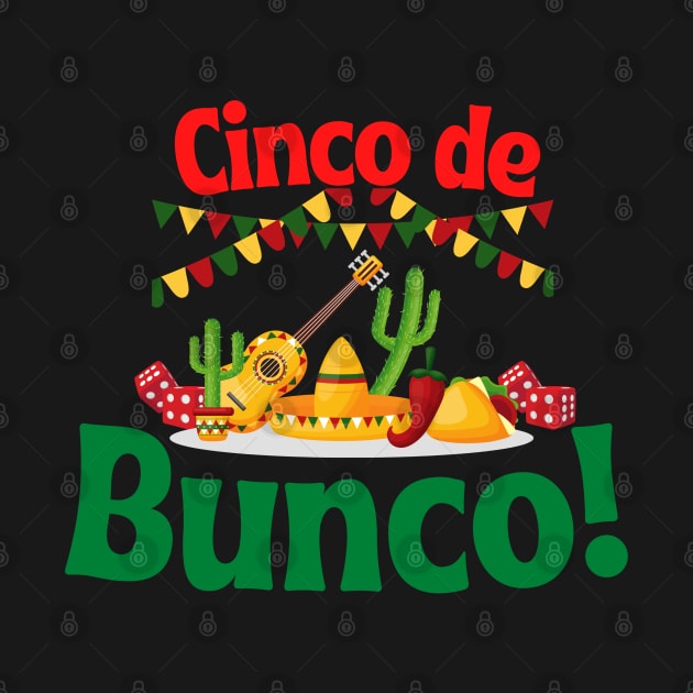 Cinco de Bunco Cinco de Mayo Dice Night by MalibuSun