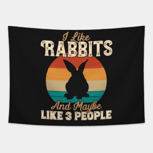 I Like Rabbits and Maybe Like 3 People - Gifts for Farmers design Tapestry