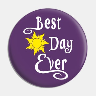 Best Day Ever Pin