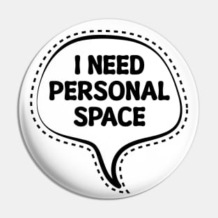 Autism I need personal space Pin