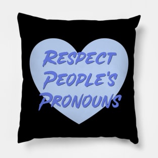 Respect People's Pronoun's Pillow