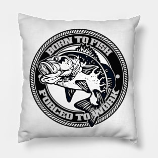 Born To Fish Pillow