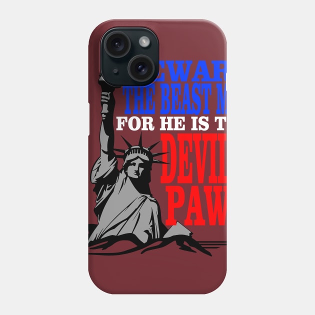 Beware the Beast Man... Phone Case by johnchurchill