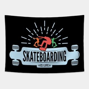 Skateboarding Is Life Tapestry