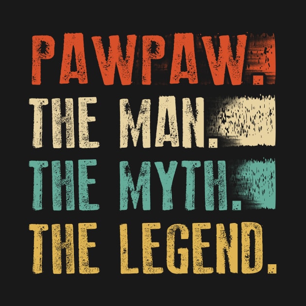 Pawpaw  The Man The Myth The Legend by blacks store