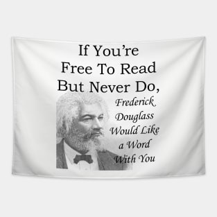 Frederick Douglass wants you to read Tapestry