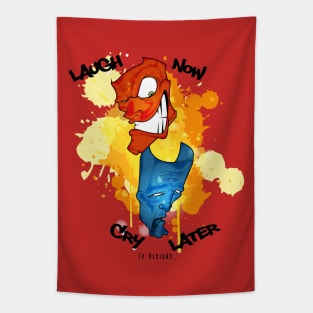 Lauch Now, Cry Later Tapestry