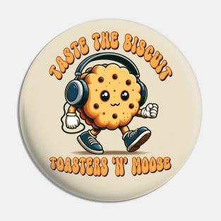 Taste The Biscuit Pin