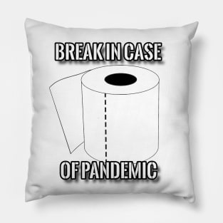 Break in Case of Pandemic Pillow