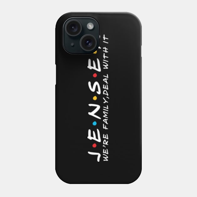 The Jensen Family Jensen Surname Jensen Last name Phone Case by TeeLogic