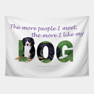 The more people I meet the more I like my dog - Bernese mountain dog oil painting word art Tapestry