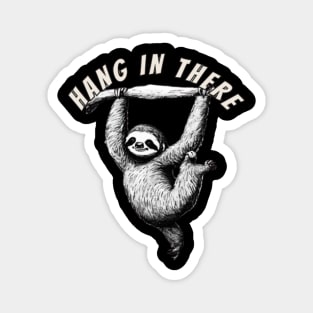 Hang in There Sloth Magnet