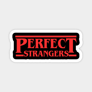 Perfect Strangers Magnet