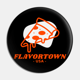 Flavortown Pin