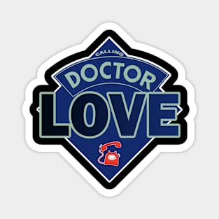 Calling Doctor Love - Doctor Who Style Logo Magnet