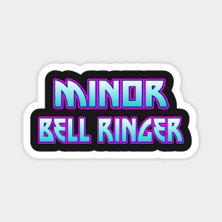 Minor Bell Ringer Cap Magnet