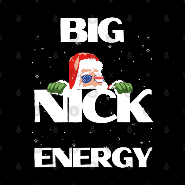 Big Nick Energy Christmas by rhazi mode plagget