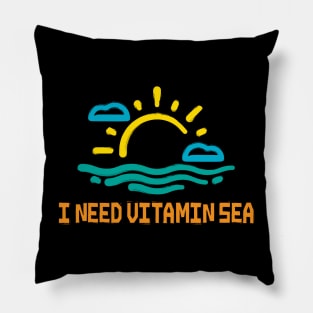 Funny I need vitamin sea Pillow