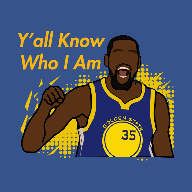 Kevin Anteater 'Yall Know Who I Am' - NBA Golden State Warriors by xavierjfong