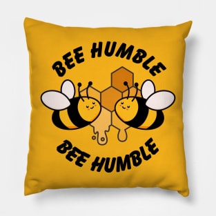 Bee Humble, Funny Bee Design Pillow