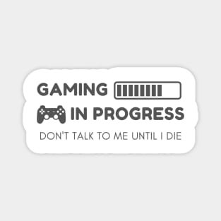 Gaming in process - do not disturb Magnet