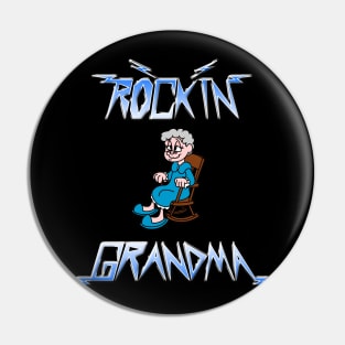 ROCKIN GRANDMA! Pin