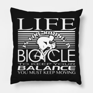 Life. Bicycle. Balance. Pillow