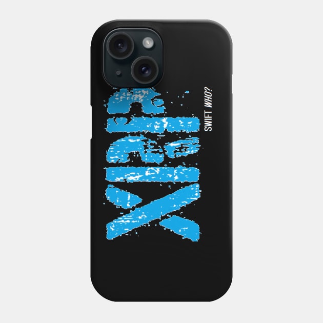 SWIFT Who? Ripple/XRP Phone Case by DigitalNomadInvestor