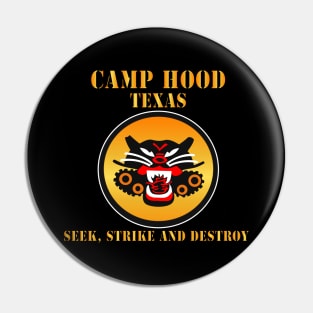 Camp Hood Texas - SEEK, STRIKE and DESTROY Pin