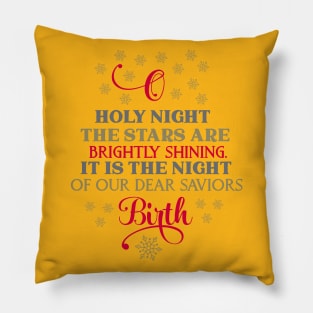 O holy night the stars Pillow