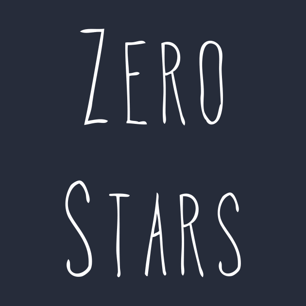 Zero Stars by AlexisBrown1996