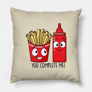 You Complete Me Pillow