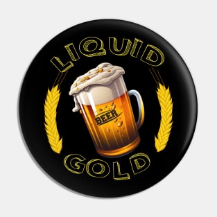 Beer - Liquid Gold Pin