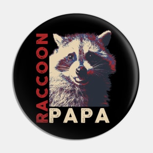 Raccoon Papa Pin