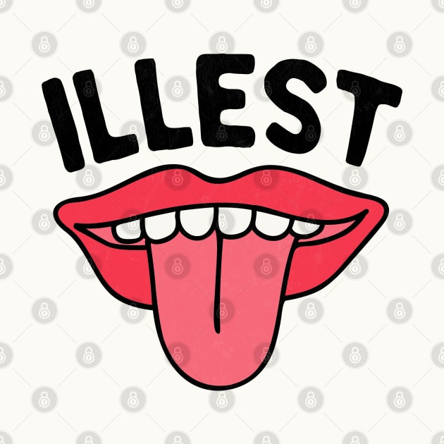 - illest - by DankFutura