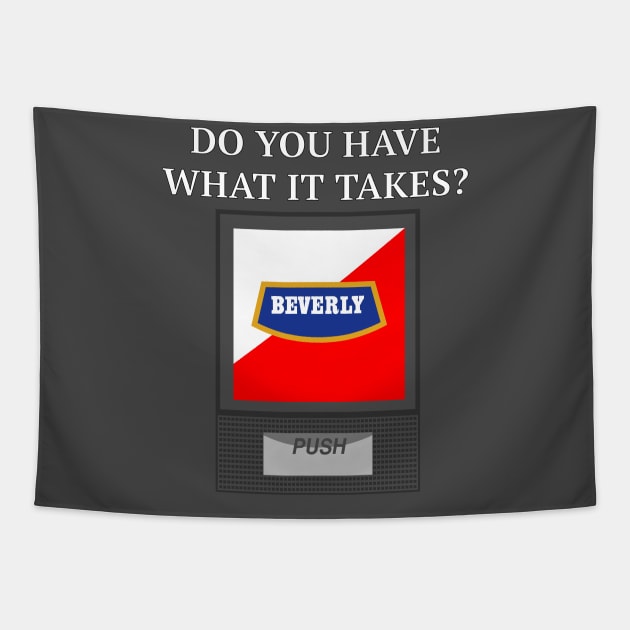 Do You Have What it Takes to Drink Beverly? Tapestry by Tomorrowland Arcade