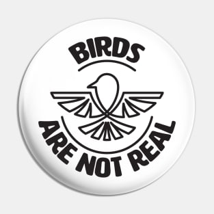 Birds Are Not Real. Conspiracy Theory. Bird Spies. Pin