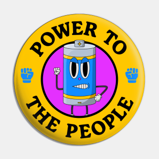 Power To the People - Battery Pun Pin