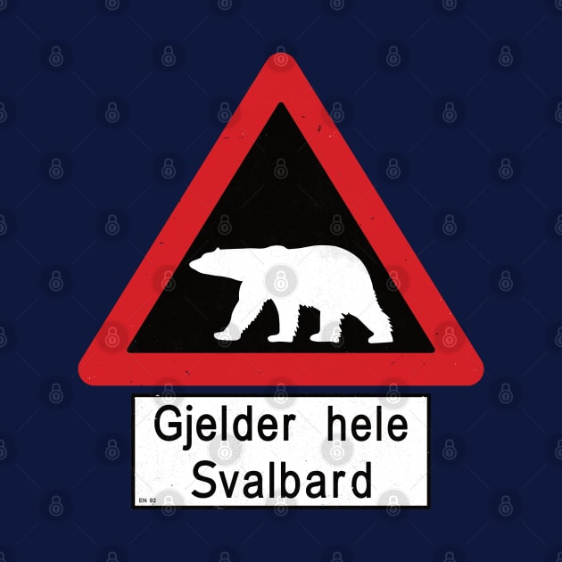 Gjelder hele Svalbard Polar Bears Road Sign by IncognitoMode