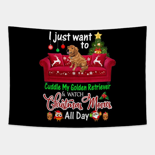 I Want To Cuddle My Golden Retriever _ Watch Christmas Movies Tapestry by Dunnhlpp