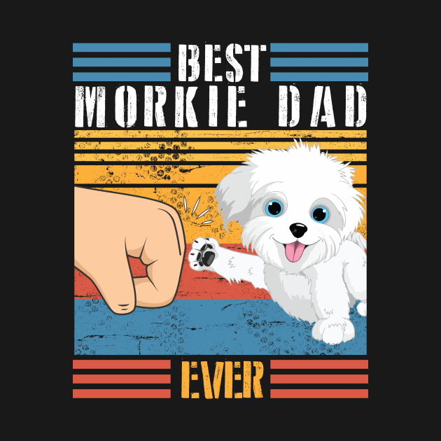 Morkie Dog And Daddy Hand To Hand Best Morkie Dad Ever Dog Father Parent July 4th Day by joandraelliot