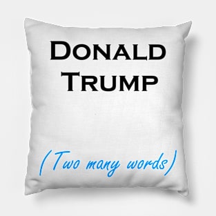 President Donald Trump words Pillow