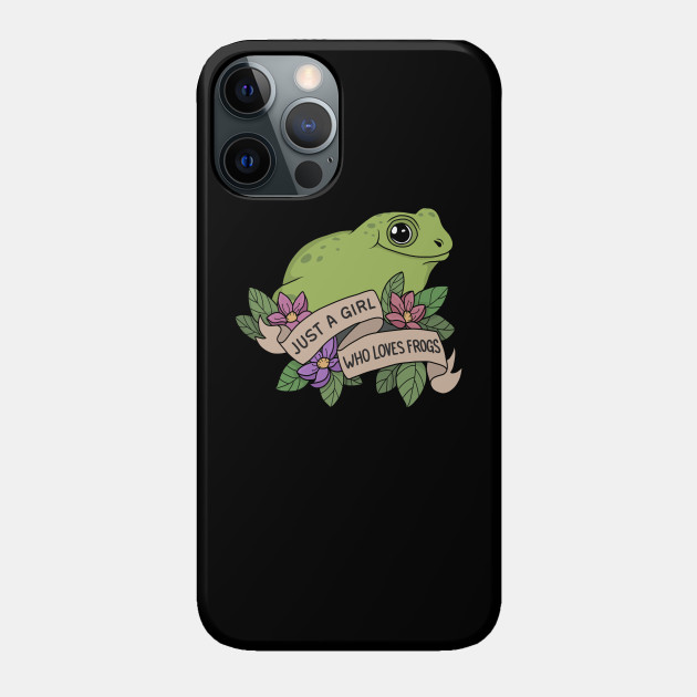 Just A Girl Who Loves Frogs - Frog - Phone Case