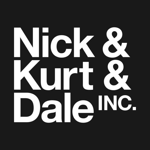 Nick Kurt Dale INC by LavaLamp