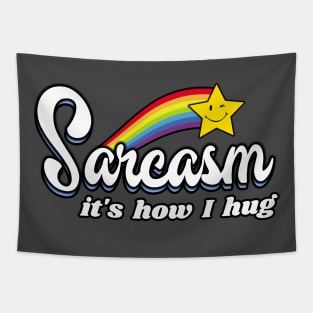 Sarcasm It's How I Hug gamer Tapestry