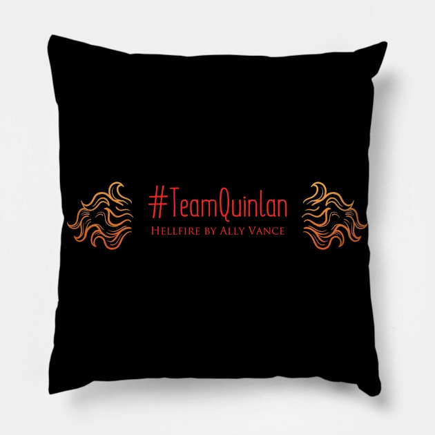 #TeamQuinlan Pillow by Ally Vance