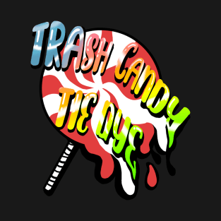 Trash Candy T-Shirt