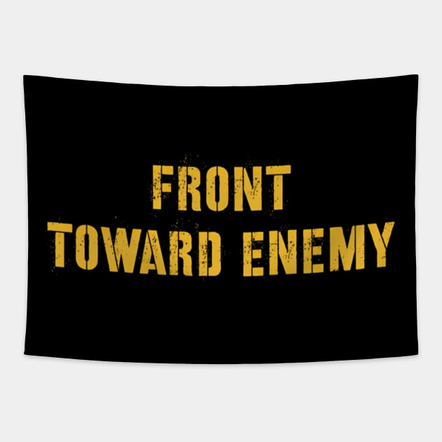 Military Front Toward Enemy Claymore Mine Tapestry by klei-nhanss